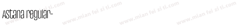 Astana regular字体转换